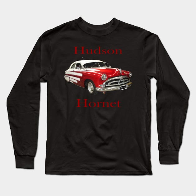Hudson Hornet Classic Long Sleeve T-Shirt by Muscle Car Tees
